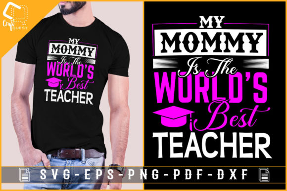 My Mommy is the World's Best Teacher Design Review