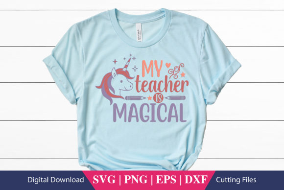 My Teacher is Magical SVG File Review