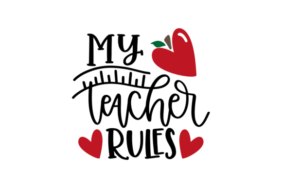 My Teacher Rules: A Designer’s Real-World Take on This Craft-Ready Design