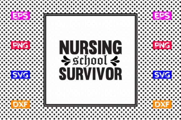 Nurse SVG Design: Nursing School Survivor Review