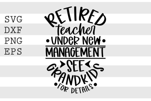 Retired Teacher Under New Management SVG Review